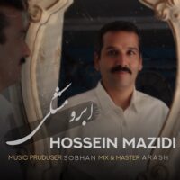 دانلود آهنگ حسین مزیدی ابرو مشکی